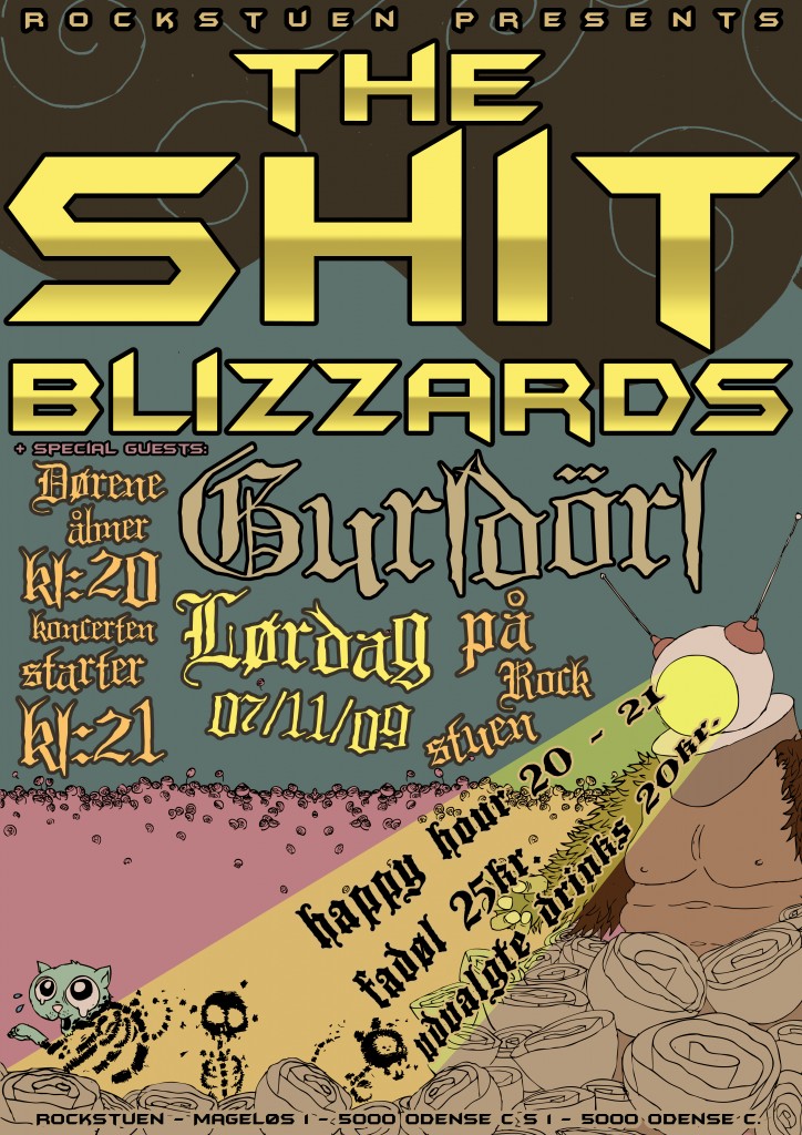 Poster for the shit blizzards concert at rockstuen Poster for the shit blizzards concert at rockstuen